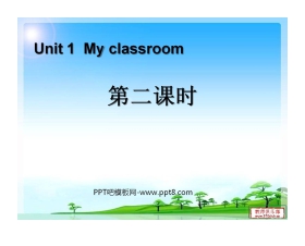 《My classroom》第二课时PPT课件