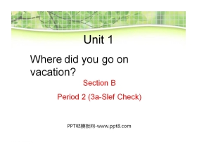 《Where did you go on vacation?》PPT课件12