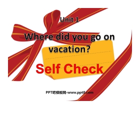 《Where did you go on vacation?》PPT课件8