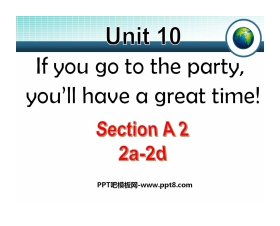 《If you go to the party you'll have a great time!》PPT课件2