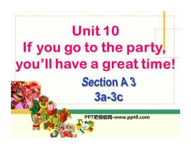 《If you go to the party you'll have a great time!》PPT课件3