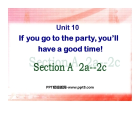 《If you go to the party you'll have a great time!》PPT课件12