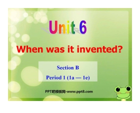 《When was it invented?》PPT课件15