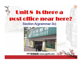 《Is there a post office near here?》PPT课件2