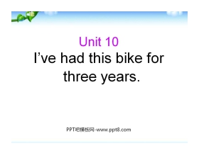 《I've had this bike for three years》PPT课件2