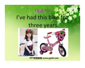 《I've had this bike for three years》PPT课件6