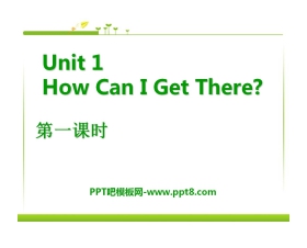 《How can I get there?》PPT课件2