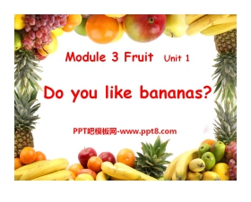 《Do you like bananas?》PPT课件10