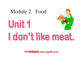 《I don't like meat》PPT课件