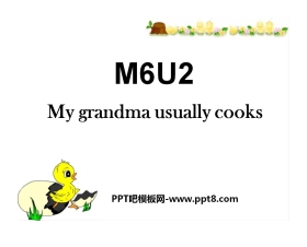 《My grandma usually cooks》PPT课件2