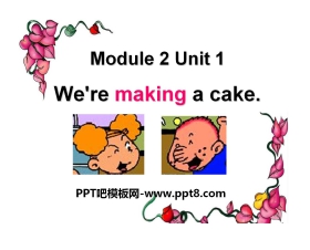 《We're making a cake》PPT课件3