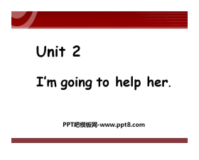 《I'm going to help her》PPT课件3