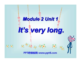 《It's very long》PPT课件