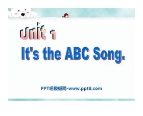 《It's the ABC song》PPT课件