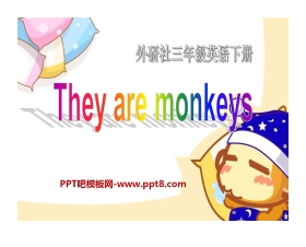 《They are monkeys》PPT课件3