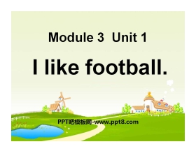 《I like football》PPT课件5