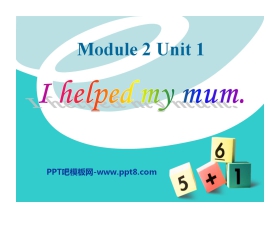 《I helped my mum》PPT课件3
