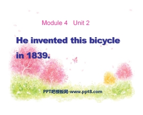 《He invented this bicycle in 1839》PPT课件