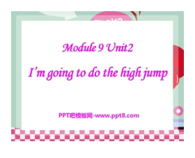 《I'm going to do the high jump》PPT课件3