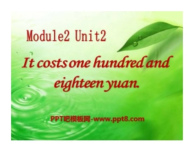 《It costs one thousand eight hundred yuan》PPT课件2