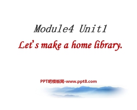 《Let's make a home library》PPT课件2