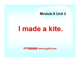 《I made a kite》PPT课件3