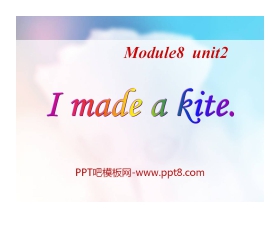 《I made a kite》PPT课件4