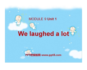 《We laughed a lot》PPT课件4