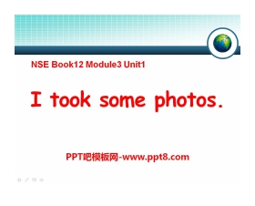 《I took some photos》PPT课件2