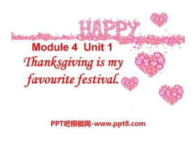 《Thanksgiving is my favourite festival》PPT课件