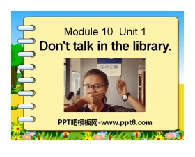 《Don't talk in the library》PPT课件2