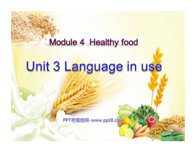 《Language in use》Healthy food PPT课件