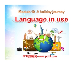 《Language in use》A holiday journey PPT课件2