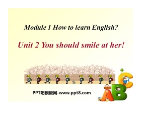 《You should smile at her》How to learn English PPT课件
