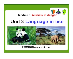 《Language in use》Animals in danger PPT课件