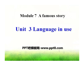 《Language in use》A famous story PPT课件