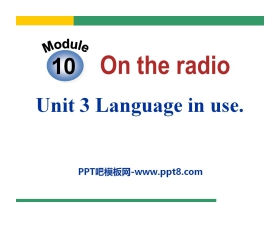 《Language in use》On the radio PPT课件