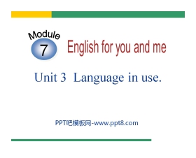 《Language in use》English for you and me PPT课件2