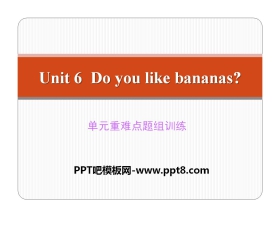 《Do you like bananas?》PPT课件15