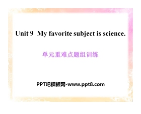 《My favorite subject is science》PPT课件11