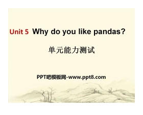 《Why do you like pandas?》PPT课件11