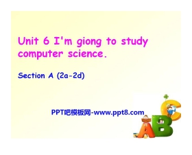 《I'm going to study computer science》PPT课件17