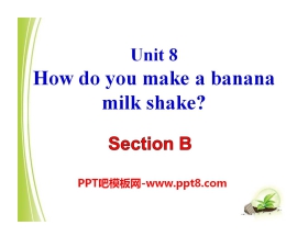 《How do you make a banana milk shake?》PPT课件20