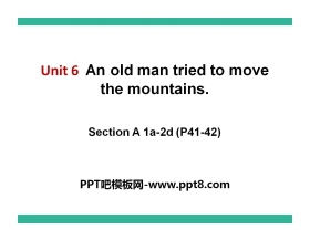 《An old man tried to move the mountains》PPT课件10