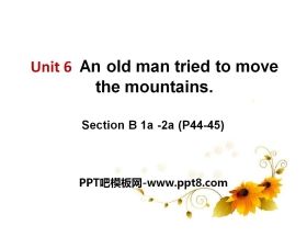 《An old man tried to move the mountains》PPT课件12