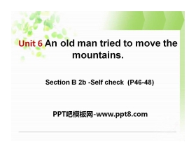 《An old man tried to move the mountains》PPT课件13