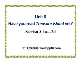 《Have you read Treasure Island yet?》PPT课件8
