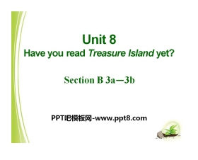《Have you read Treasure Island yet?》PPT课件11