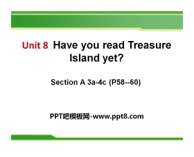 《Have you read Treasure Island yet?》PPT课件13