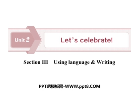 《Let's celebrate!》SectionⅢPPT